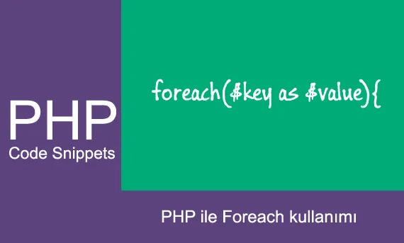 PHP Foreach kullanımı