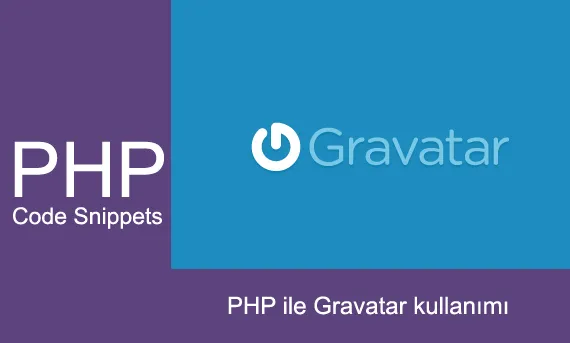 PHP ile Gravatar kullanımı