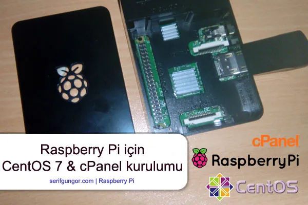 Raspberry Pi 2-3 CentOS 7 cPanel kurulumu