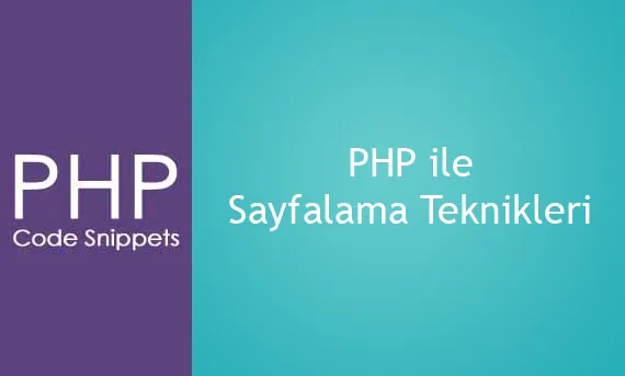 PHP ile Sayfalama Tekniği