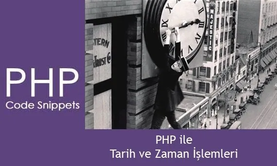 PHP ile Tarih ve Zaman Fonksiyonları